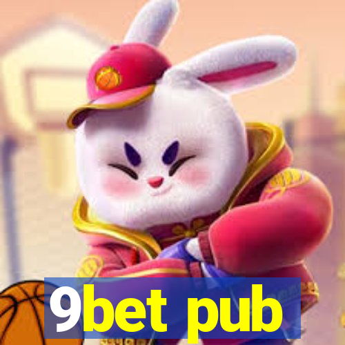 9bet pub